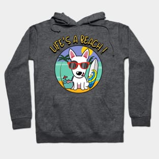 Life's a beach Bull Terrier Hoodie